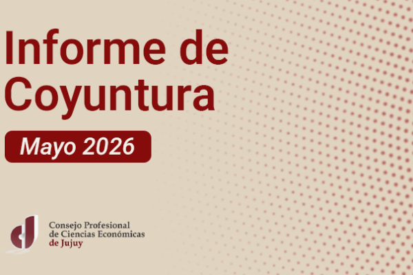 Informe de Coyuntura - Mayo 2026